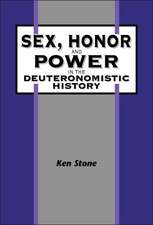 Sex, Honor, and Power in the Deuteronomistic History