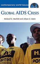 Global AIDS Crisis: A Reference Handbook