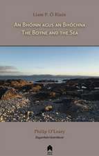 An Bhoinn Agus an Bhochna / The Boyne and the Sea