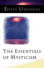 The Essentials of Mysticism