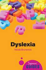 Dyslexia: A Beginner's Guide