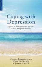 Coping with Depression: A Guide to What Works for Patients, Carers, and Professionals