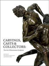 Carvings, Casts and Collectors