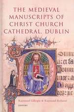 The Medieval Manuscripts of Christ Church Cathedral, Dublin