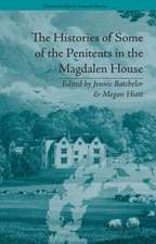 The Histories of Some of the Penitents in the Magdalen House