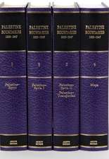 Palestine Boundaries 1833–1947 4 Volume Set Including Boxed Maps