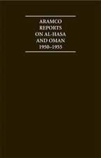 The Aramco Reports on Al-Hasa and Oman 1950–1955 4 Volume Hardback Set Including Boxed Maps