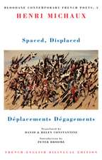 Spaced, Displaced: Déplacements Dégagements