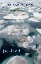 Wicks, S: De-iced