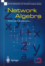 Network Algebra