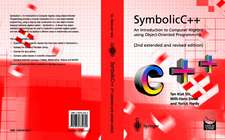 SymbolicC++:An Introduction to Computer Algebra using Object-Oriented Programming: An Introduction to Computer Algebra using Object-Oriented Programming