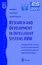 Research and Development in Intelligent Systems XVIII: Proceedings of ES2001, the Twenty-first SGES International Conference on Knowledge Based Systems and Applied Artifical Intelligence, Cambridge, December 2001