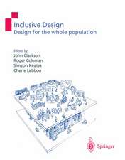 Inclusive Design: Design for the Whole Population