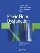 Pelvic Floor Dysfunction: A Multidisciplinary Approach