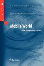 Mobile World: Past, Present and Future