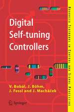 Digital Self-tuning Controllers: Algorithms, Implementation and Applications