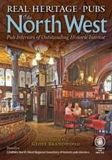 Brandwood, G: Real Heritage Pubs of the North West