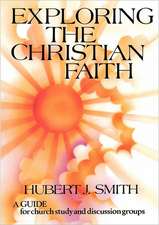 Exploring the Christian Faith