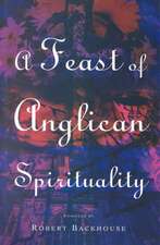 A Feast of Anglican Spirituality