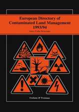 European Directory of Contaminated Land Management 1993/94