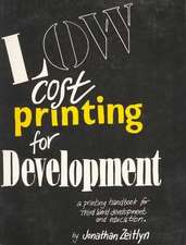 Low Cost Printing for Development