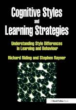 Cognitive Styles and Learning Strategies: Understanding Style Differences in Learning and Behavior