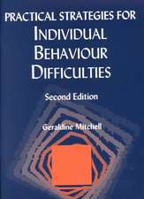 Practical Strategies for Individual Behaviour Difficulties