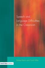 Speech and Language Difficulties in the Classroom