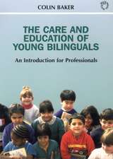 Care and Education of Young Bilinguals: English-German, Functionalist Approaches Illustrated