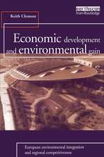 Economic Development and Environmental Gain: European Environmental Integration and Regional Competitiveness