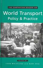 The Earthscan Reader on World Transport Policy and Practice