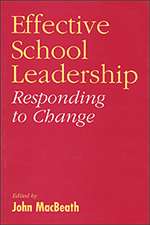 Effective School Leadership: Responding to Change