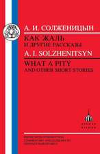 Solzhenitsyn: What a Pity