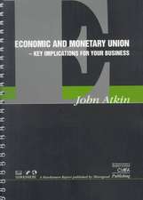 Economic and Monetary Union: Key Implications for Your Business