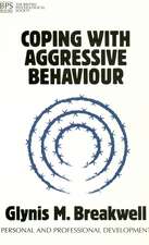 Coping with Aggressive Behaviour