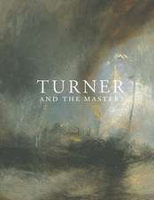 Turner and the Masters