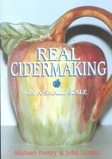 Pooley, M: Real Cidermaking on a Small Scale