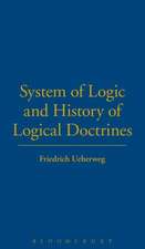 System of Logic and Logical Doctrines and History of Logical Doctrines