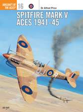 Spitfire Mark V Aces 1941–45