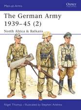 The German Army 1939–45 (2): North Africa & Balkans