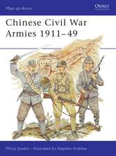 Chinese Civil War Armies 1911–49