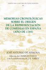 Memorias cronológicas sobre el origen de la representación de comedias en España (año de 1785)