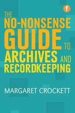 No-nonsense Guide to Archives and Recordkeeping