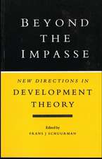 Beyond the Impasse: New Directions in Development Theory