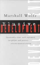 Elusive Development