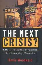 The Next Crisis: Direct and Equity Investment in Developing Countries