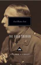 Ford, F: The Good Soldier