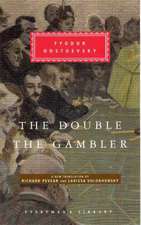 The Double and the Gambler