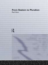 From Statism To Pluralism: Democracy, Civil Society And Global Politics