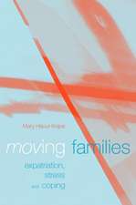 Moving Families: Expatriation, Stress and Coping